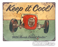 
              Aussie Desert Cooler 'Keep it Cool!' Metal Sign
            