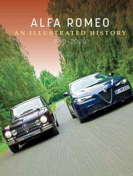 Alfa Romeo: An Illustrated History, 1910–2020