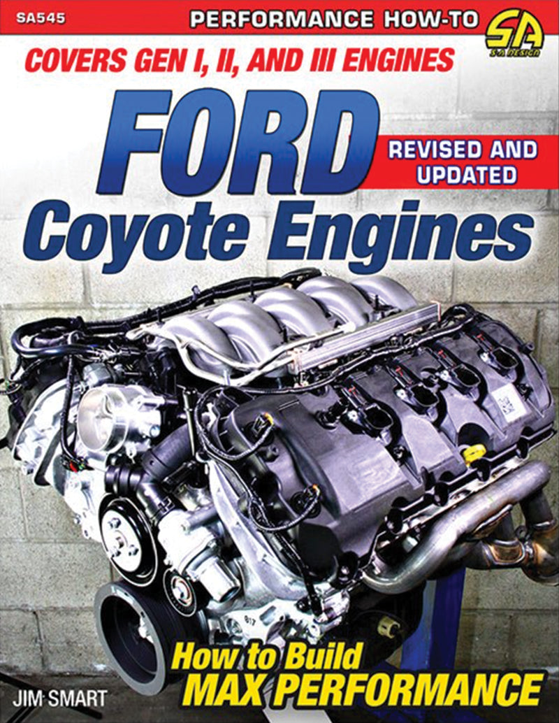 Ford Coyote Engines How to Build Max Performance (Revised Edition