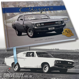 Hey Charger III; The Sensational Chrysler Valiant Chargers of Australia, 50th Anniversary 1971-2021