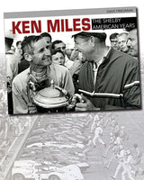 Ken Miles: The Shelby American Years