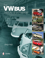 The VW Bus: History of a Passion