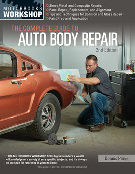 The Complete Guide to Auto Body Repair 2nd Edition