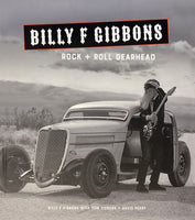 Billy F Gibbons; Rock & Roll Gearhead, Hardcover in Slipcase
