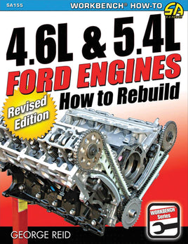 Ford 4.6L & 5.4L Engines; How to Rebuild (Revised Ed)