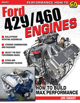 FORD 429/460 ENGINES: HOW TO BUILD MAX-PERFORMANCE
