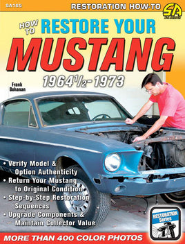 How to Restore Your Ford Mustang 1964 1/2-1973