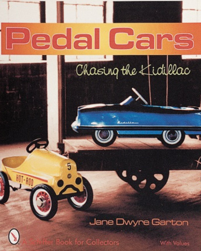 洋書 Pedal Cars: Chasing the Kidillac PEDAL CARS: CHASING THE KIDILLAC| DriveBuy
