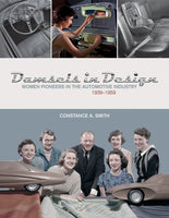 
              Damsels in Design: Women Pioneers in the Automotive Industry, 1939–1959
            