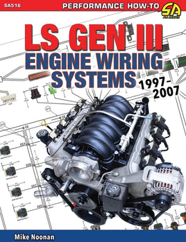 LS Gen III Engine Wiring Systems: 1997-2007