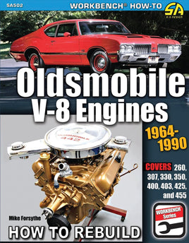 Oldsmobile V8 Engines 1964–1990: How to Rebuild