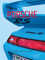 
              Porsche RS : Development, History, and Technology
            