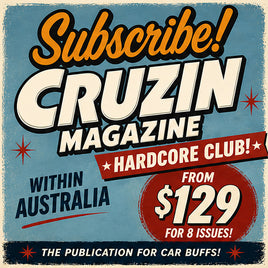 Cruzin Magazine Subscribe or Renew (Australia) HARDCORE CLUB