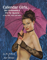 
              CALENDAR GIRLS, SEX GODDESSES & PIN-UP QUEENS 40s 50s & 60s
            