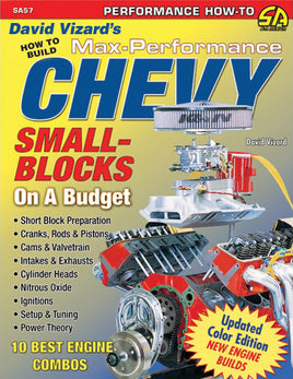 How to Build Max-Performance Chevy Small Blocks on a Budget