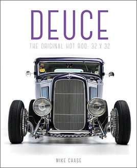 Deuce: The Original Hot Rod 32x32