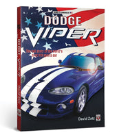 
              DODGE VIPER: THE FULL STORY OF THE WORLD'S FIRST V10 SPORTS CAR
            