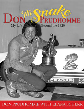 DON 'THE SNAKE' PRUDHOMME: MY LIFE BEYOND THE 1320