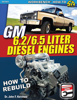 GM 6.2 & 6.5 LITRE DIESEL ENGINES: HOW TO REBUILD