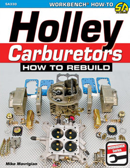 Holley Carburetors: How to Rebuild