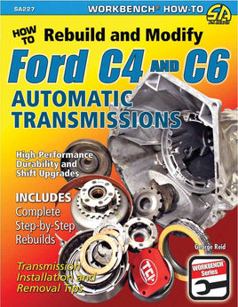 How to Rebuild and Modify Ford C4 & C6 Automatic Transmissions