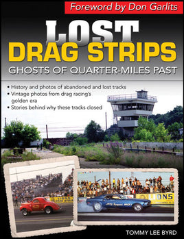 Lost Drag Strips: Ghosts of Quarter Miles Past