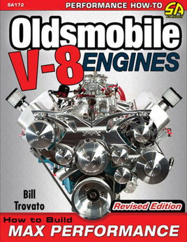 Oldsmobile V8 Engines: How to Build Max Performance