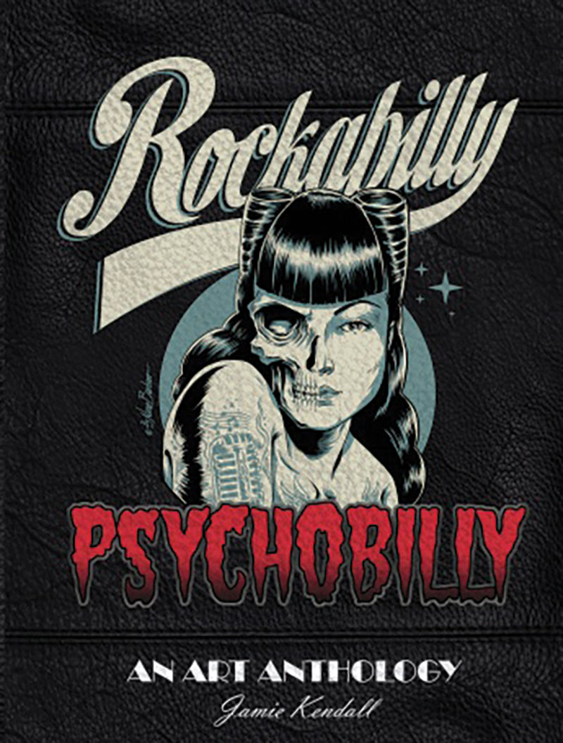 ROCKABILLY / PSYCHOBILLY: AN ART ANTHOLOGY| DriveBuy